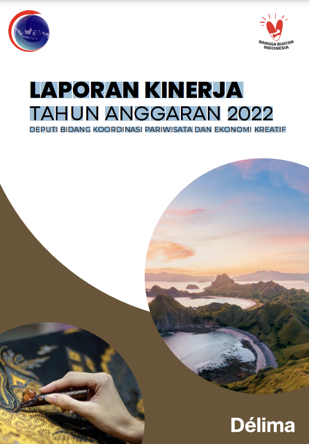 LAPORAN KINERJA TAHUN ANGGARAN 2022 DEPUTI BIDANG KOORDINASI PARIWISATA DAN EKONOMI KREATIF