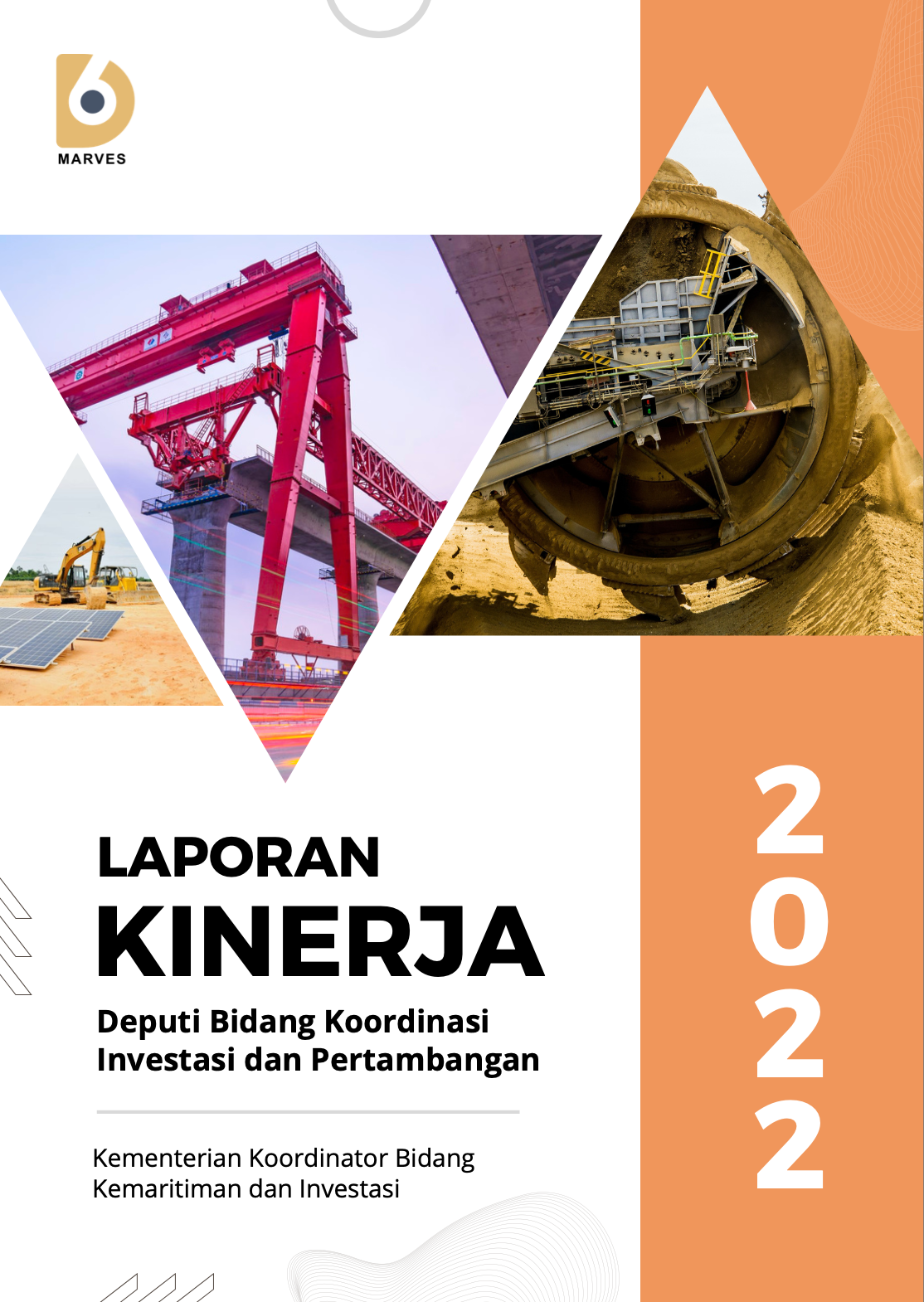 Laporan Kinerja Deputi Bidang Koordinasi Investasi dan Pertambangan 2022