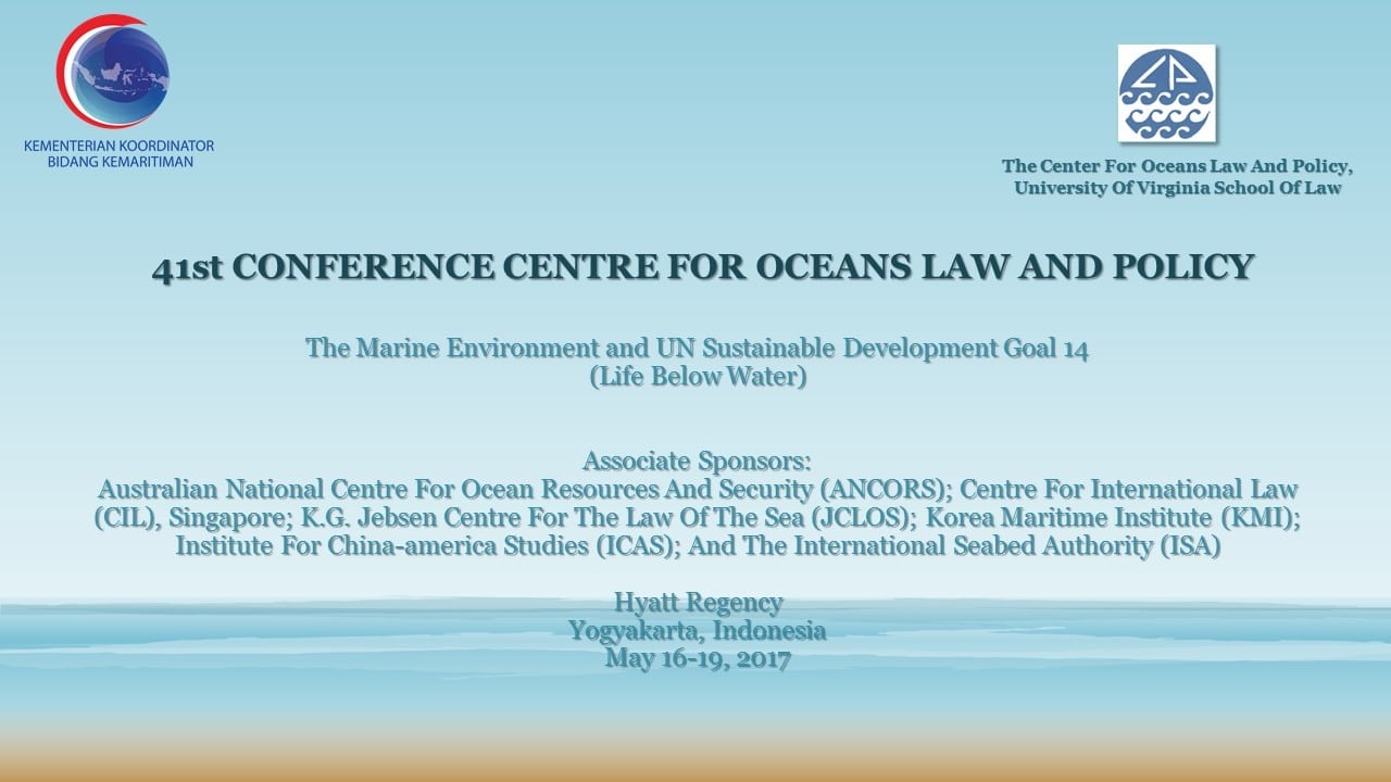 41st CONFERENCE CENTRE FOR OCEANS LAW AND POLICY