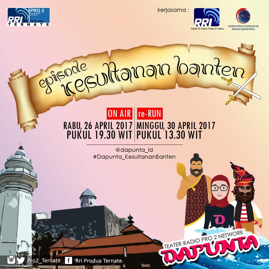 Teater Radio “DAPUNTA” Episode: Kesultanan Banten 2017