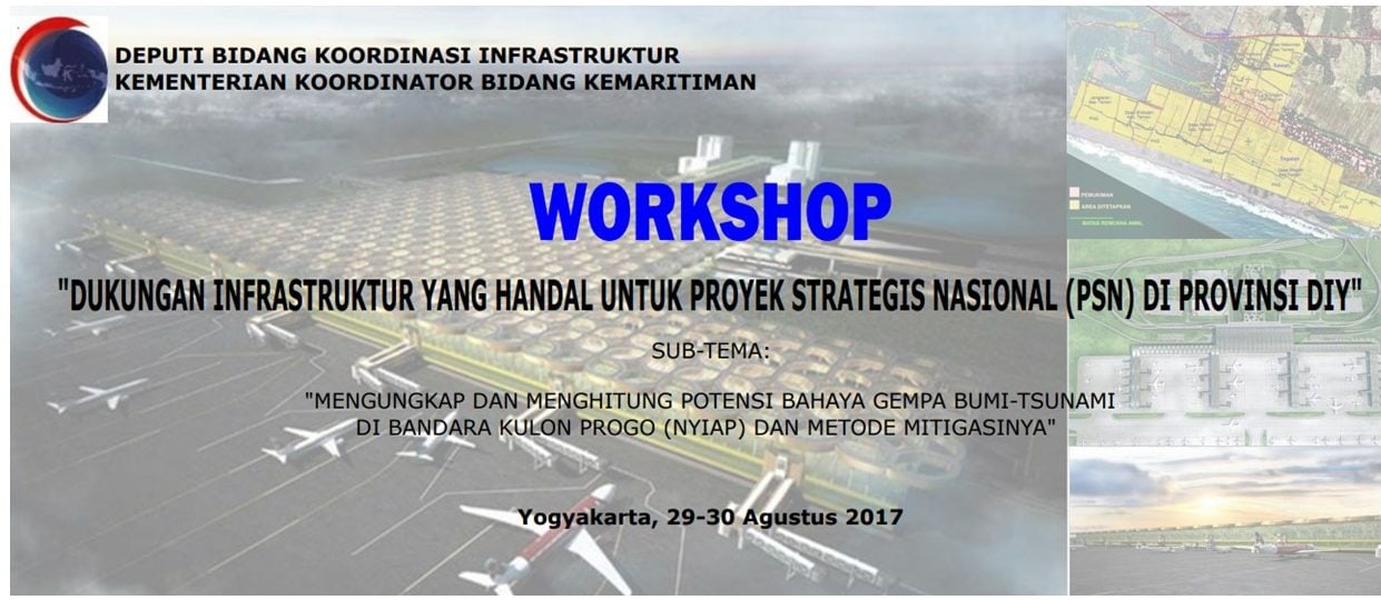 Workshop Mengungkap dan Menghitung Potensi Bahaya Gempa Bumi-Tsunami di Bandara Kulon Progo (NYIAP) dan Metode Mitigasinya
