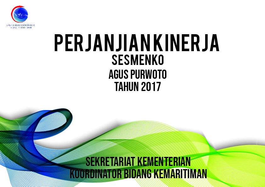 Perjanjian Kinerja Sesmenko Bidang Kemaritiman Agus Purwoto 2017