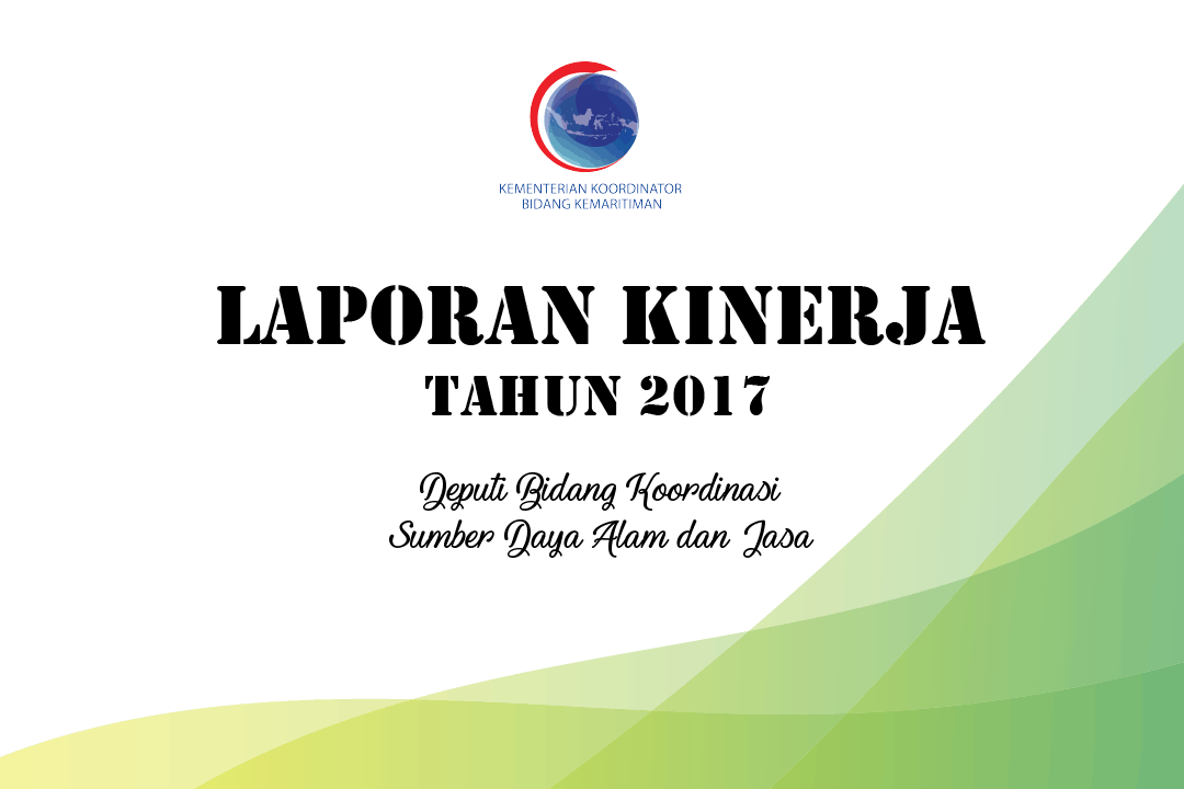 Laporan Kinerja Deputi Bidang Koordinasi Sumber Daya Alam dan Jasa