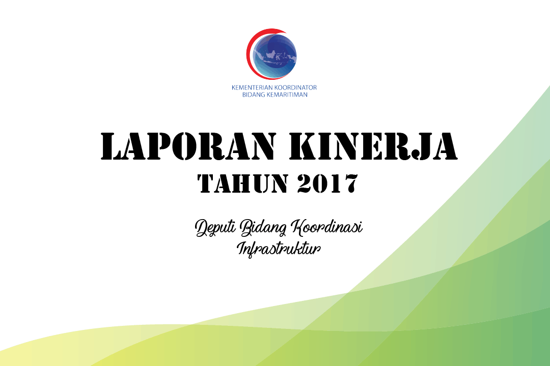 Laporan Kinerja Deputi Bidang Koordinator Infrastuktur