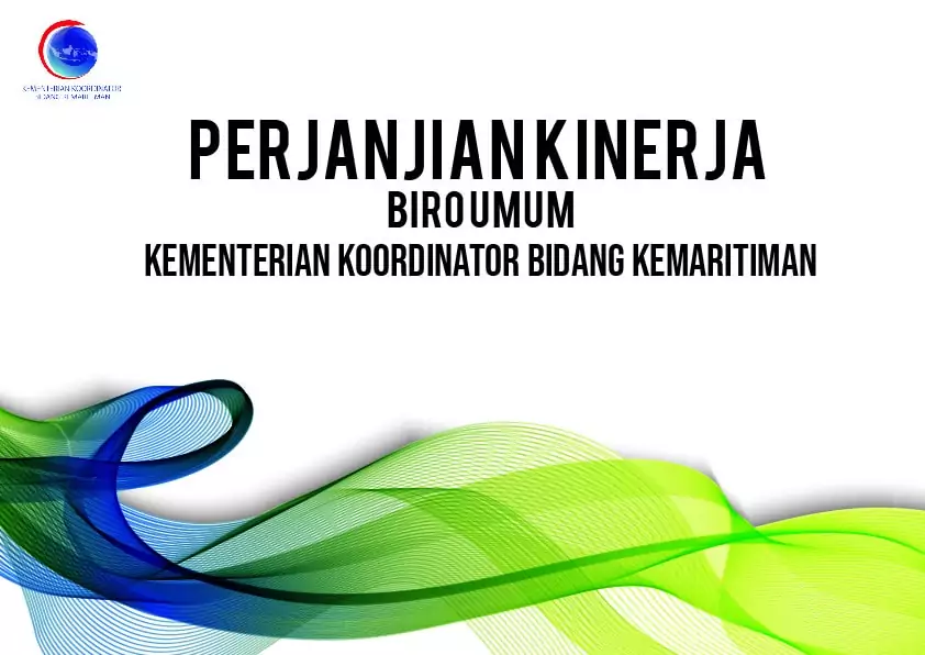 Perjanjian Kinerja Biro Umum Kementerian Koordinator Bidang Kemaritiman 2018 Perjanjian Kinerja Biro Umum Kementerian Koordinator Bidang Kemaritiman 2018