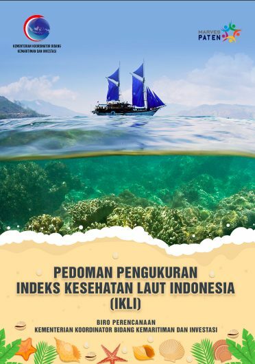 Pedoman Pengukuran Indeks Kesehatan Laut Indonesia (IKLI) Pedoman Pengukuran Indeks Kesehatan Laut Indonesia (IKLI)