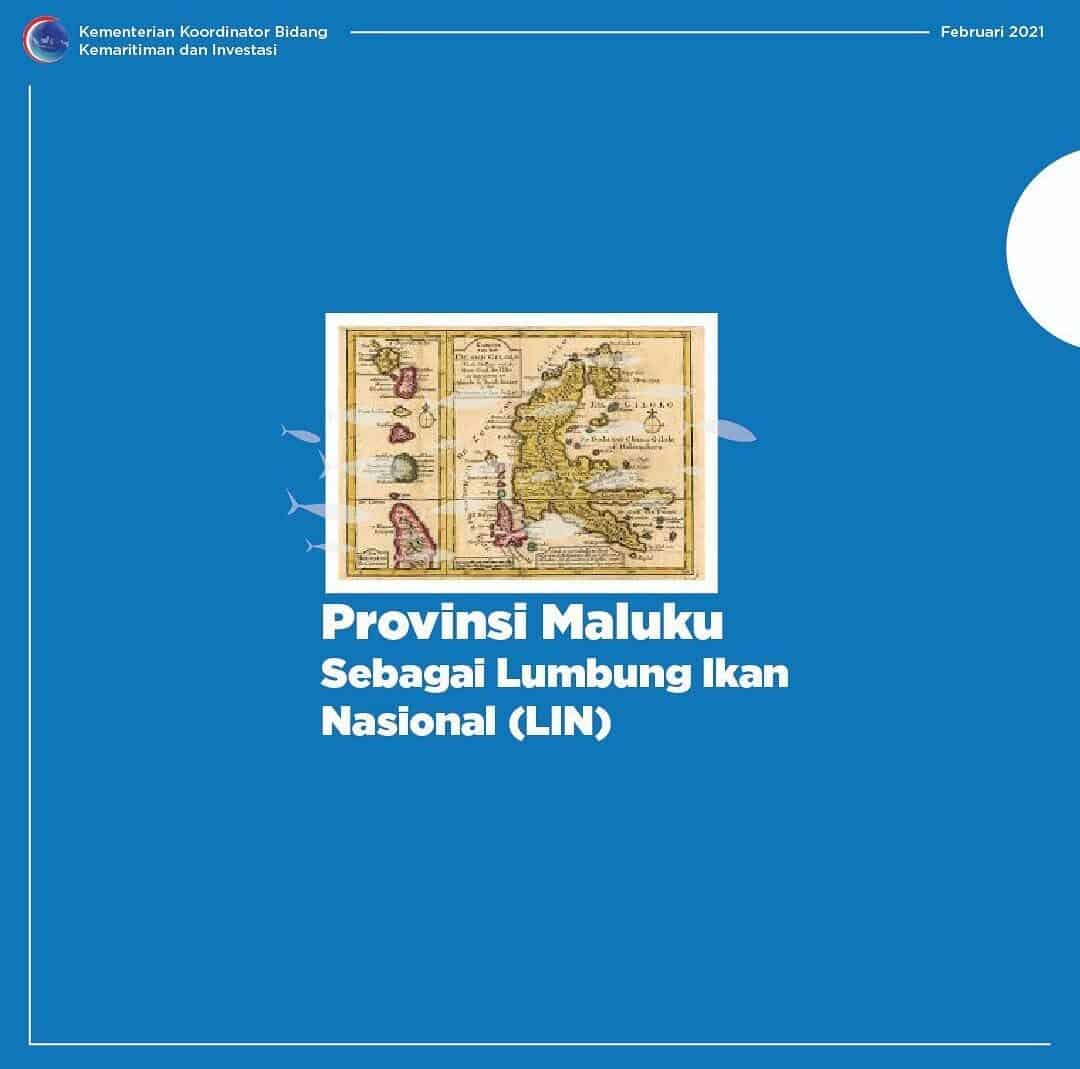 Provinsi Maluku Sebagai Lumbung Ikan Nasional (LIN) Provinsi Maluku Sebagai Lumbung Ikan Nasional (LIN