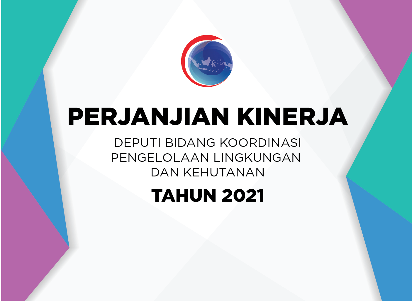 Perjanjian Kinerja Deputi Bidang Koordinasi Pengelolaan Lingkungan dan Kehutanan Tahun 2021 https://maritim.go.id/perjanjian-kinerja-deputi-bidang-koordinasi-pariwisata-ekonomi/
