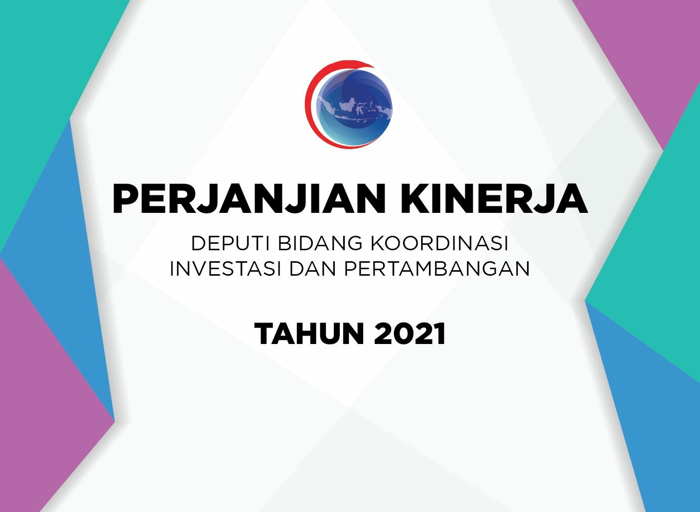 Perjanjian Kinerja Deputi Bidang Koordinasi Investasi dan Pertambangan Tahun 2021