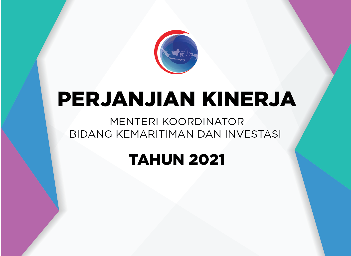 Perjanjian Kinerja Menteri Koordinator Bidang Kemaritiman dan Investasi Tahun 2021