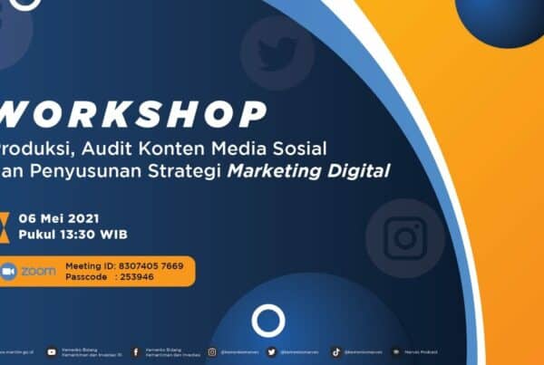 Tingkatkan Performa Penyampaian Informasi Kepada Publik, Biro Komunikasi Kemenko Marves Adakan Workshop Media Sosial Tingkatkan Performa Penyampaian Informasi Kepada Publik, Biro Komunikasi Kemenko Marves Adakan Workshop Media Sosial