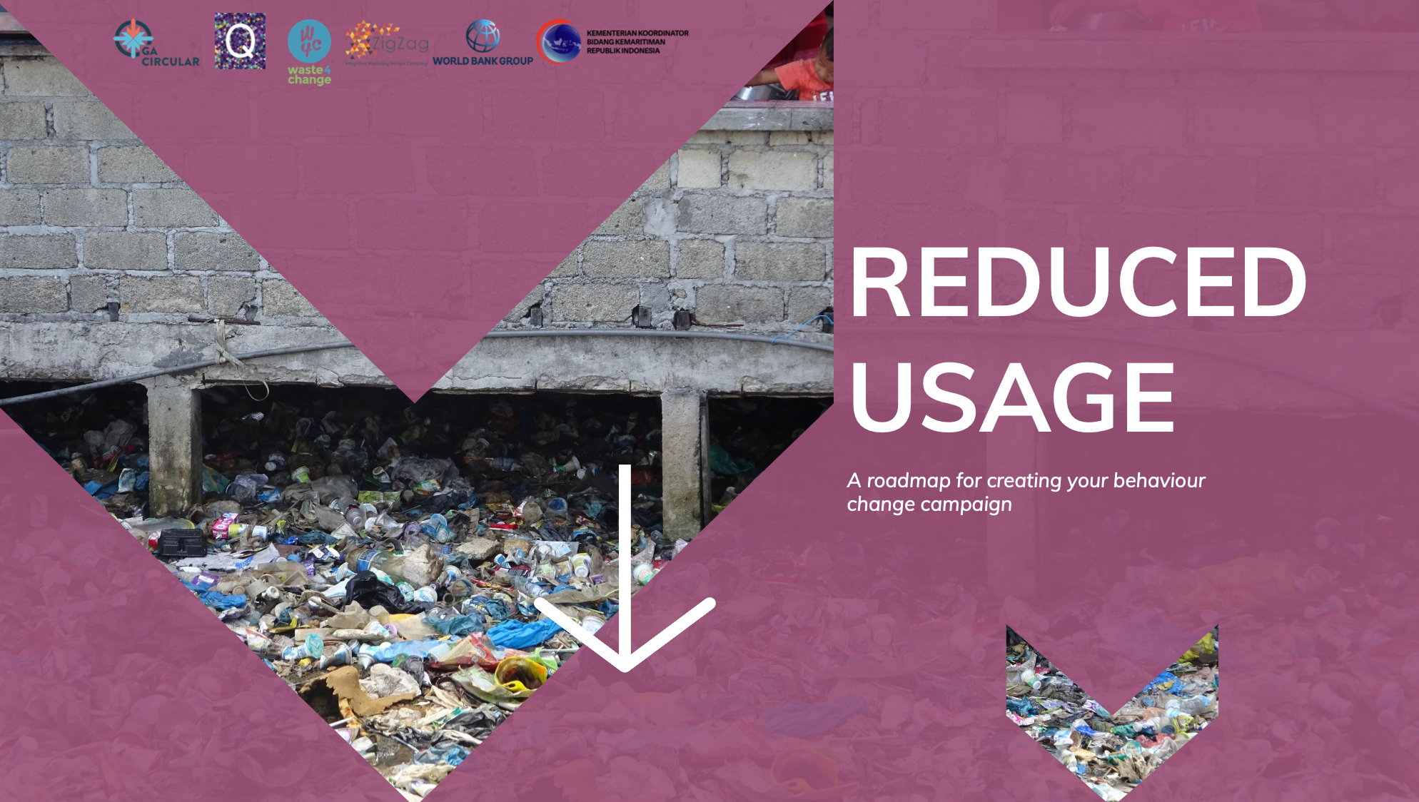 Playbook Penanganan Sampah, Reduced Usage: A Roadmap for Behaviour Change Campaign (ENG)